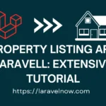 Property Listing App Laravell Extensive Tutorial