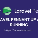 Laravel Pennant Up and Running